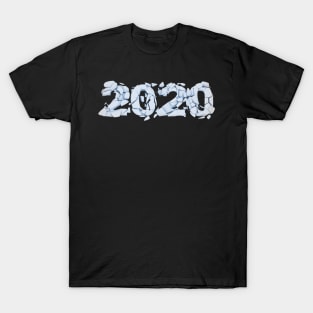 Broken 2020 year T-Shirt